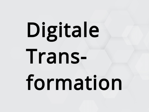 Digitale Transformation Digitale Transformation